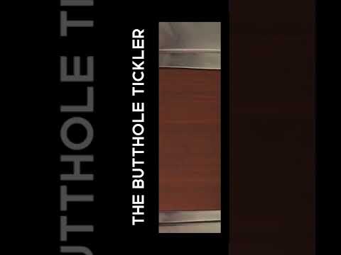 The butthole tickler strikes again