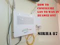 HUAWEI ONT HG8145V5 | HOW TO CONVERT LAN TO WAN PORT | SAFARICOM HOME FIBRE ROUTER TO USE LAN INPUT