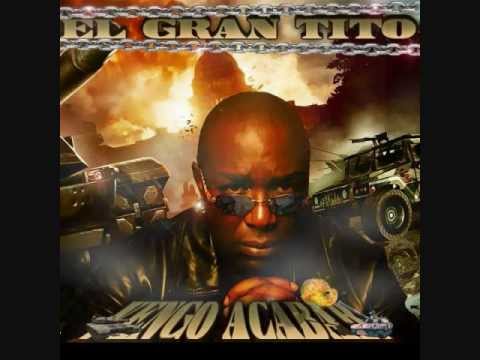 EL GRAN "TITO" VENGO A ACABAR "PANAMA"