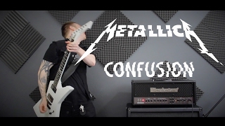 Metallica - Confusion (Guitar Cover)