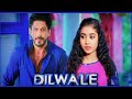 15 Saal / Dilwale / Romantic Scenes / Hindi Movie / Shah Rukh Khan, Kajol, Varun Dhawan, Kriti Sanon