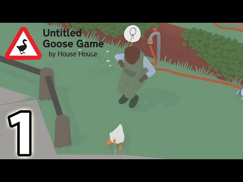 No Ducks Allowed | Untitled Goose Game | Walkthrough Part 1
