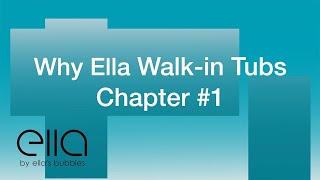 Why Ella's Walk-In Tubs Are Better Than Other Walk-In Tubs