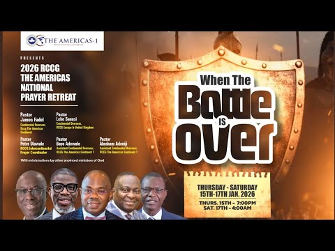RCCG AMERICAS 1 NATIONAL PRAYER RETREAT || WHEN THE BATTLE IS OVER DAY 2 -EVENING