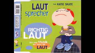 Laut-Sprecher feat. Katie Skate - Richtig Laut (Club Mix)