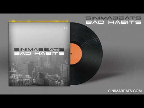 BAD HABITS Instrumental (Jazzy Hip Hop Beat) Sinima Beats