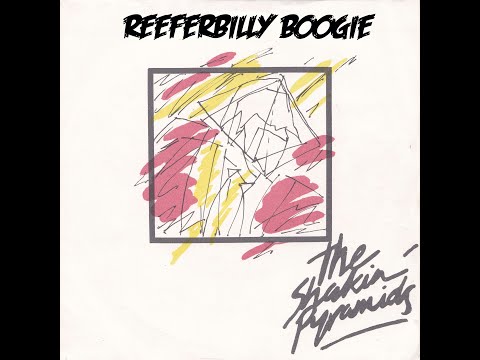 The Shakin' Pyramids - Reeferbilly Boogie  (1980)