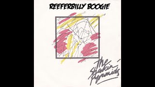 The Shakin' Pyramids - Reeferbilly Boogie  (1980)
