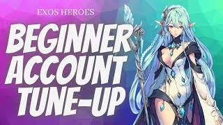 Beginner Account Tune Up! | Start your account the right way! | Exos Heroes
