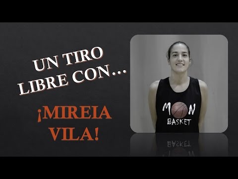 MONBASKET Un tiro libre con Mireia Vila!!
