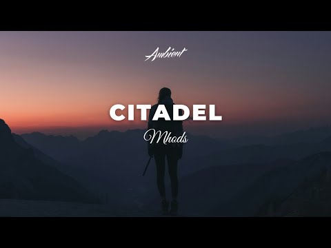Mhods - Сitadel [ambient vocal electronic]
