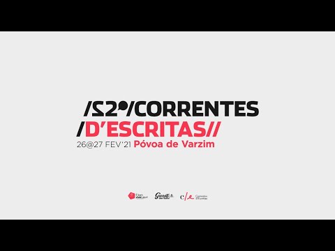 22º Correntes d’Escritas (26/02/2021)