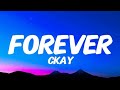 Ckay - FOREVER (Lyrics)