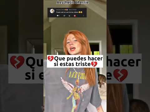 💔Que puedes hacer si estas triste💔/🌼Aesthetic Cherry🌼