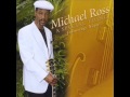 Michael Ross -  Make It With You
