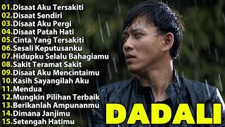 Download lagu Dadali Full Album Terbaru - Disaat Aku Tersakiti - Disaat Sendiri  mp3