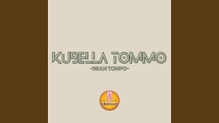 Download lagu Kubella Tommo mp3 Download lagu Kubella Tommo mp3