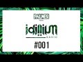 Idillium Radio | #001 