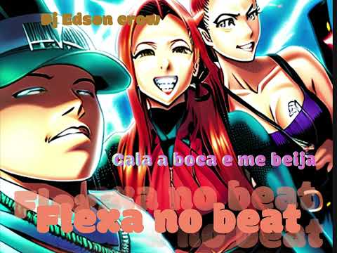 cala a boca e me beija  DJ Flexinha