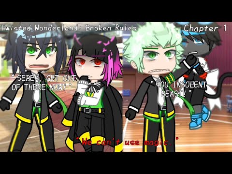 “No magic.” || Twisted Wonderland: Broken Rules || TWST x Danganronpa || Chapter 1 || Gacha