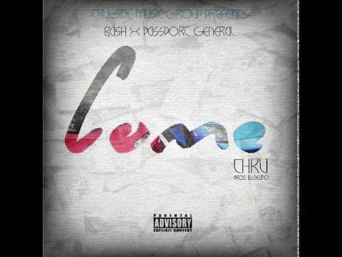 Come Thru - Bash x Passport General | @631TrueSide