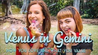 Venus in Gemini: How You Love &amp; What You Value
