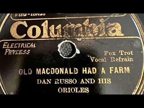 Old McDonald Had A Farm - Dan Russo And His Orioles 1932