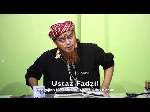 20240605 Ustaz Fadzil : Pengajian Kitab Shahih Tafsir Ibn Katsir