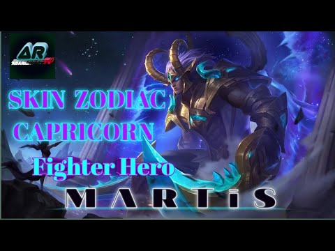 M A R T I S  | ZODIAC SKIN | CAPRICORN | Mobile Lagend Bang Bang 2020