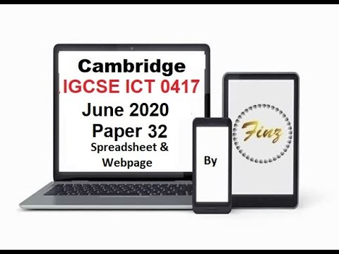 IGCSE ICT 0417 June 2020 Paper 32 Spreadsheet & Webpage