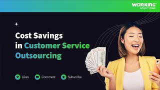 Unlocking Cost Savings with Customer Service Outsourcing | Enhance Your Customer Care Operations