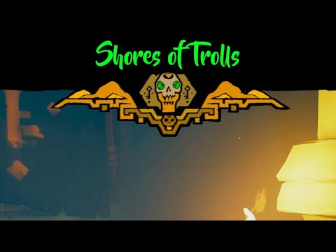 Sea of Thieves | Shores of Trolls