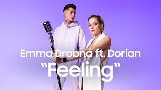 Videoklip Emma Drobná - Feeling (ft. Dorian) s textom piesne
