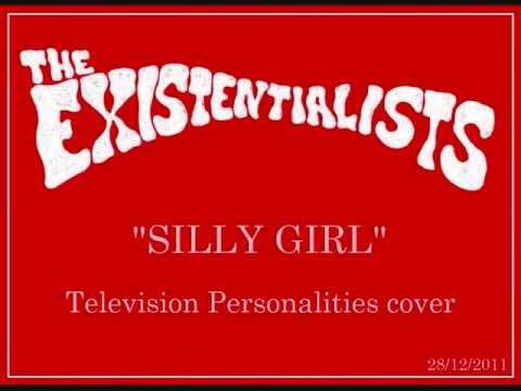 The Existentialists - Silly Girl (TVPs cover)