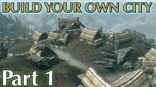 preview picture of video 'Skyrim Mods: Build Your Own City - Part 1'