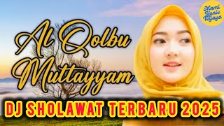Download lagu DJ SHOLAWAT TERBARU - SHOLAWAT MERDU PENYEJUK HATI PALING DI CARI - AL QULBU MUTAYYAM  mp3 Download lagu DJ SHOLAWAT TERBARU - SHOLAWAT MERDU PENYEJUK HATI PALING DI CARI - AL QULBU MUTAYYAM  mp3