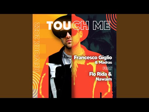 Touch Me (Rework 2022)