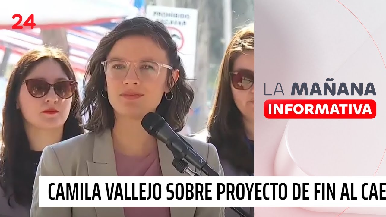 Camila Vallejo confirma que proyecto de fin al CAE será ingresado en octubre | 24 Horas TVN Chile