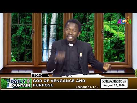 DAILY FOUNTAIN DEVOTIONAL GUIDE FOR 26 AUGUST 2020 - THE REV. CANON PANSHAK PANBISH