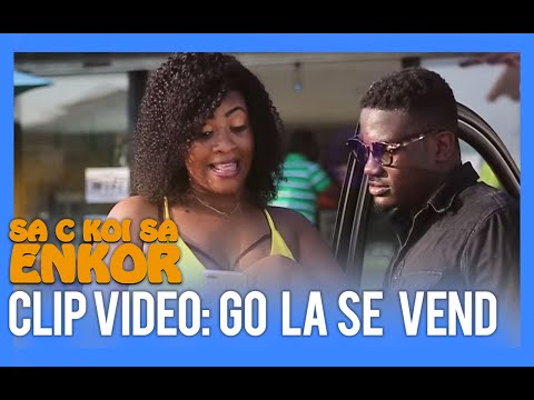 SA C KOI SA ENKOR - Go la se vend (CLIP OFFICIEL)