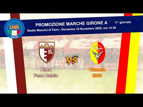 Alma Fano Calcio - Vismara 2008 | Promozione Marche girone A - 11a giornata - 16 Novembre 2025