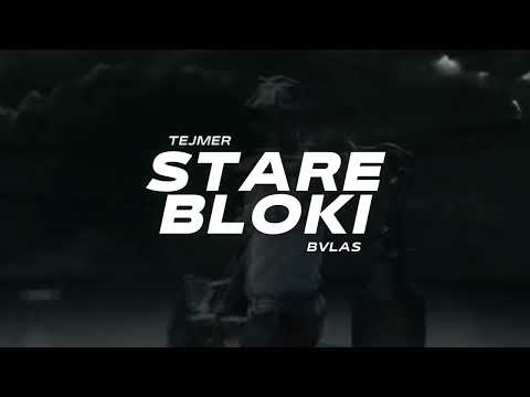 Tejmer - Stare Bloki feat. Bvlas