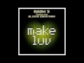 Room 5 feat. Oliver Cheatham - Make Luv 