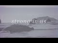 Strong In Us