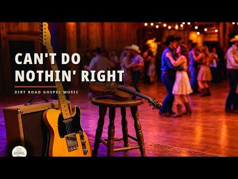 Can't Do Nothin' Right