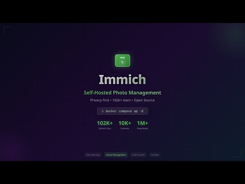 Immich - Self-Hosted Photo & Video Management Tutorial