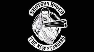 Shotgun Rodeo - Around The Bend (Full Song)