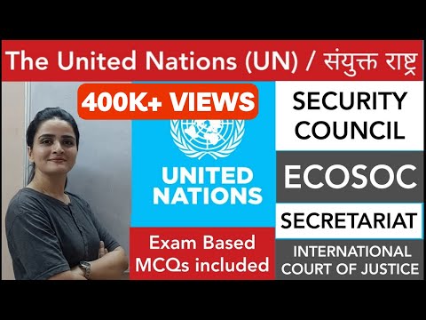 United Nations (संयुक्त राष्ट्र) & its Main Organs: SCECOSOCICJSecretariat (with Important MCQs)