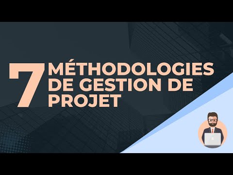 LES MÉTHODOLOGIES DE GESTION DE PROJET À CONNAÎTRE