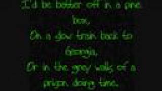I'd Be Better Off In A Pine Box Lyrics